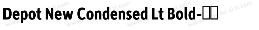 Depot New Condensed Lt Bold字体转换
